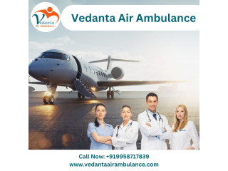 Choose Vedanta Air Ambulance in Guwahati with Essential Medical Features