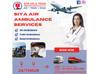 Siya Air Ambulance Service in Patna - Total Advanced Medical Facilities