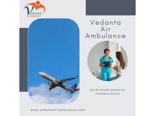 With Superb Medical Amenities Book Vedanta Air Ambulance in Patna