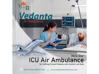 With Upgraded Medical System Book Vedanta Air Ambulance in Patna