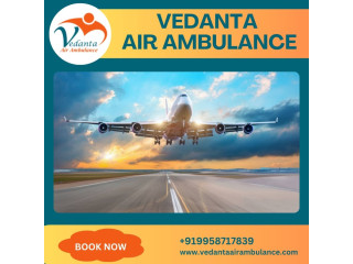 Select Vedanta Air Ambulance from Bhopal with Superb Healthcare Facility