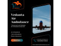 select-air-ambulance-in-guwahati-with-superior-medical-attention-by-vedanta-small-0