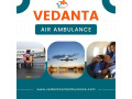 pick-air-ambulance-in-chennai-with-a-certified-medical-team-by-vedanta-small-0