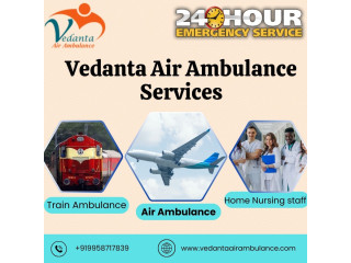 Vedanta ICU Air Ambulance in Patna -Safe and Comfortable Medical Transfer
