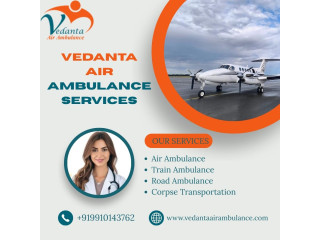 Vedanta Air Ambulance Services in Patna Provide Smooth Medical Transfers