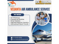 utilize-vedanta-to-translocation-your-patients-attentively-in-patna-via-air-ambulance-small-0